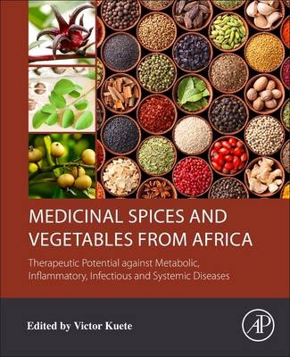 Medicinal Spices and Vegetables from Africa - 