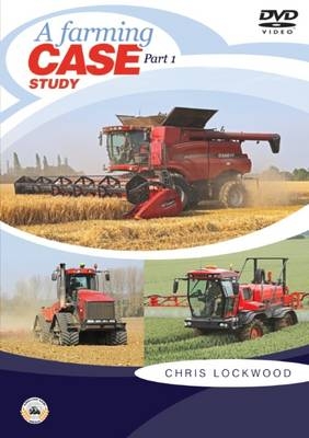 A Farming Case Study - Chris Lockwood