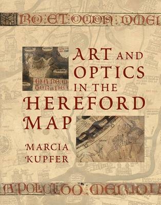 Art and Optics in the Hereford Map - Marcia Kupfer