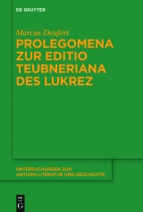 Prolegomena zur Editio Teubneriana des Lukrez -  Marcus Deufert