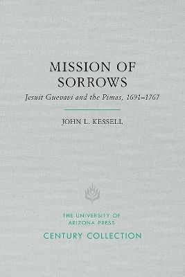 Mission of Sorrows - John L. Kessell