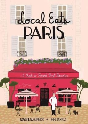 Local Eats Paris - Natasha McGuinness