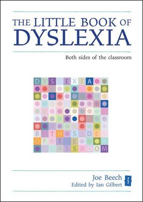 The Little Book of Dyslexia - Joe Beech