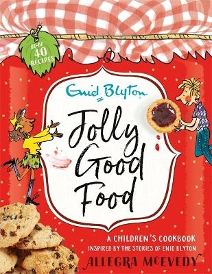 Jolly Good Food - Allegra McEvedy