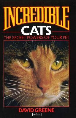 Incredible Cats - David Greene