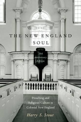 The New England Soul - Harry S. Stout