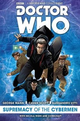 Doctor Who: The Supremacy of the Cybermen - George Mann, Cavan Scott