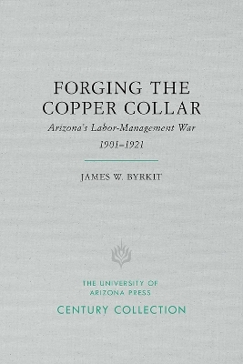 Forging the Copper Collar - James W. Byrkit