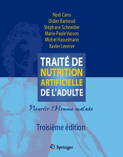 Traite de Nutrition Artificielle de L'Adulte - La Societe Parenterale