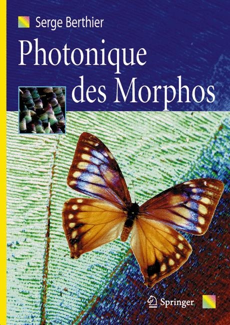Photonique Des Morphos - Serge Berthier