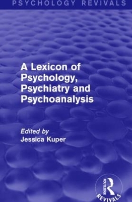 A Lexicon of Psychology, Psychiatry and Psychoanalysis - 