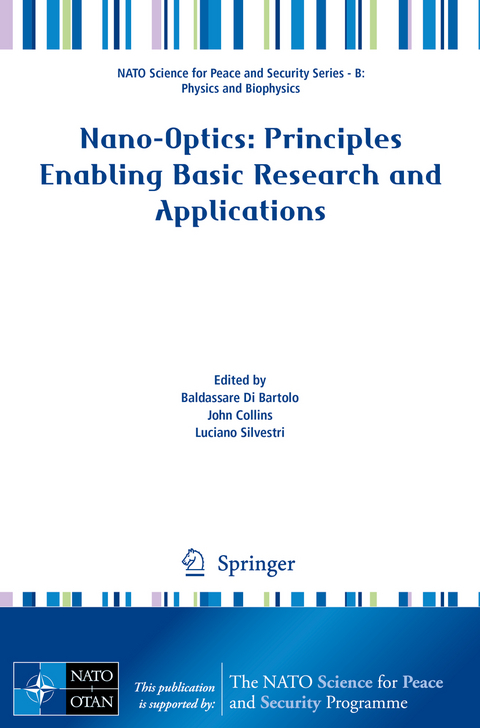 Nano-Optics: Principles Enabling Basic Research and Applications - 