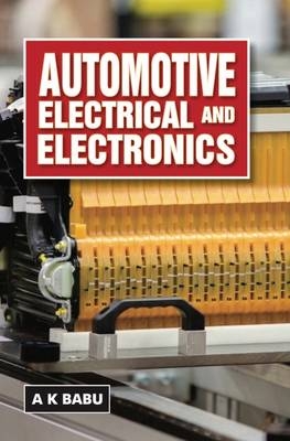Automotive Electrical and Electronics - A. K. Babu
