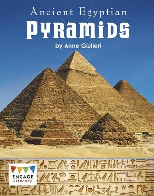 Ancient Egyptian Pyramids - Anne Giulieri