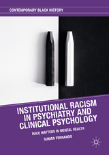 Institutional Racism in Psychiatry and Clinical Psychology -  Suman Fernando