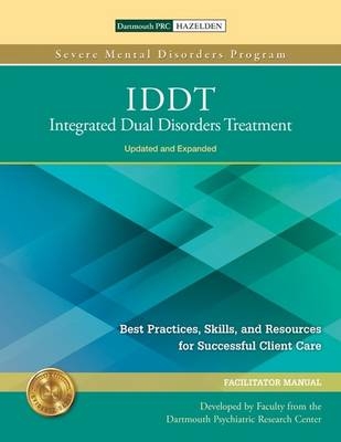 IDDT: Integrated Dual Disorders Treatment - Dartmouth Psychiatric Research Center