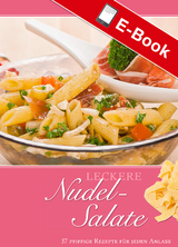 Leckere Nudel-Salate - Mario Dieringer