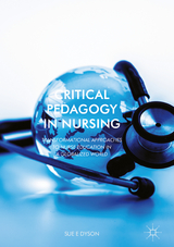 Critical Pedagogy in Nursing -  Sue Dyson