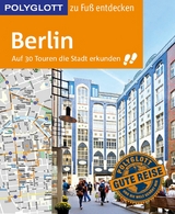 POLYGLOTT Reiseführer Berlin zu Fuß entdecken -  Ortrun Egelkraut