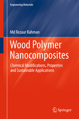 Wood Polymer Nanocomposites - Md Rezaur Rahman