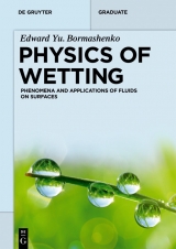 Physics of Wetting -  Edward Yu. Bormashenko