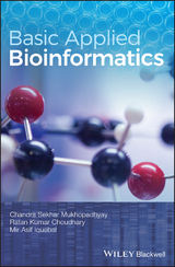 Basic Applied Bioinformatics -  Ratan Kumar Choudhary,  Mir Asif Iquebal,  Chandra Sekhar Mukhopadhyay