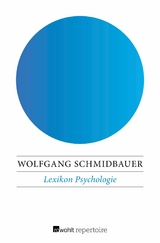 Lexikon Psychologie -  Wolfgang Schmidbauer