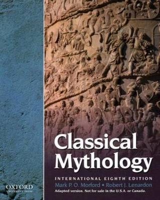 Classical Mythology - Mark P. O. Morford, Robert J. Lenardon, Michael Sham