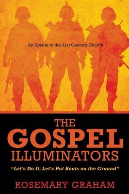 The Gospel Illuminators - Rosemary Graham