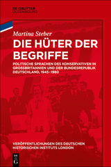 Die Hüter der Begriffe -  Martina Steber