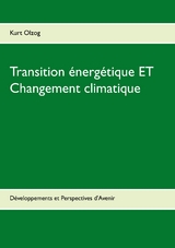 Transition énergétique ET Changement climatique - Kurt Olzog