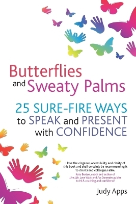 Butterflies and Sweaty Palms - Judy Apps