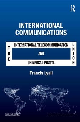 International Communications - Francis Lyall