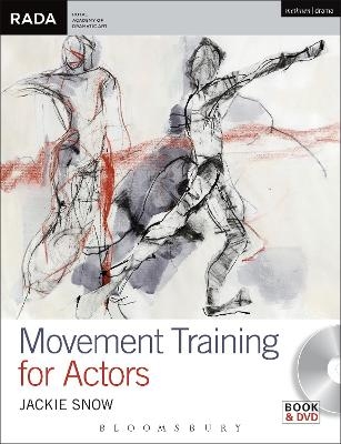 Movement Training for Actors - Jackie Snow