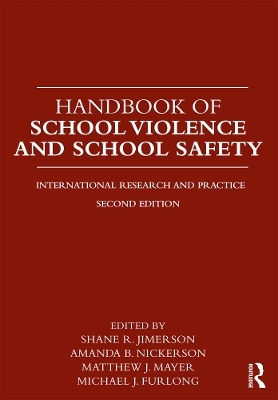 Handbook of School Violence and School Safety - 