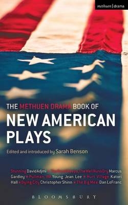 The Methuen Drama Book of New American Plays - David Adjmi, Marcus Gardley, Young Jean Lee, Katori Hall, Christopher Shinn