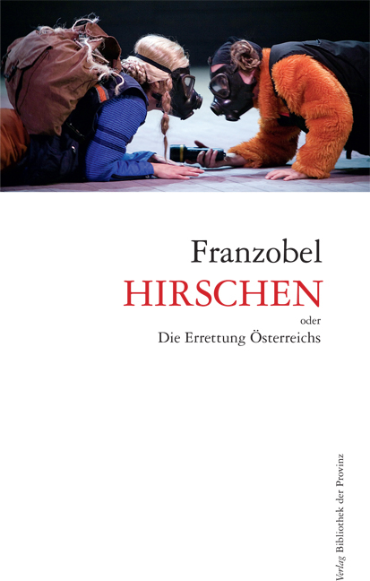 Hirschen -  Franzobel