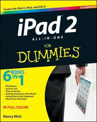 iPad 2 All-in-one For Dummies - Nancy C. Muir, Jesse Feiler