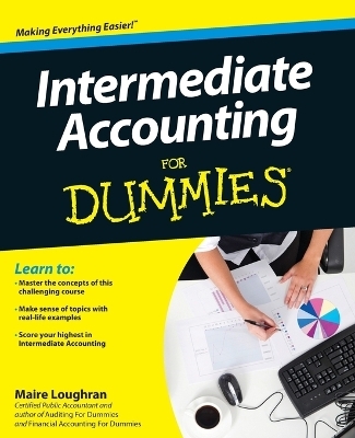 Intermediate Accounting For Dummies - Maire Loughran