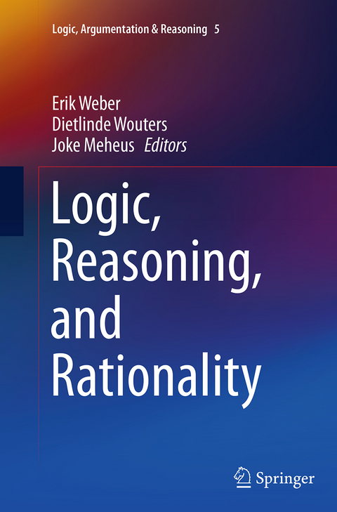 Logic, Reasoning, and Rationality - 