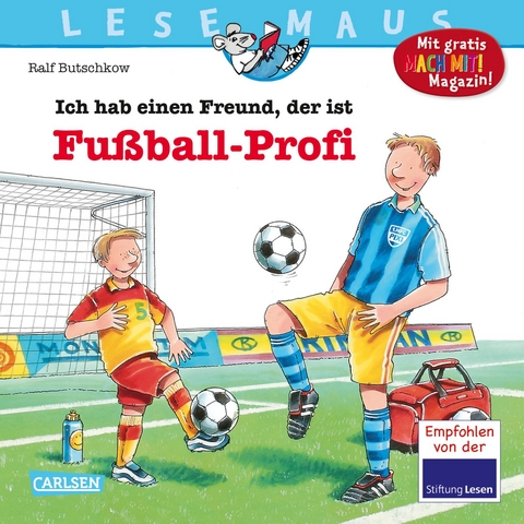 LESEMAUS 36: Ich hab einen Freund, der ist Fußball-Profi - Ralf Butschkow