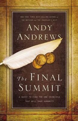 The FINAL SUMMIT - Andy Andrews