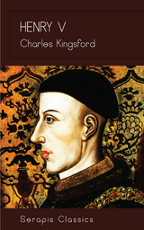 Henry V - Charles Kingsford