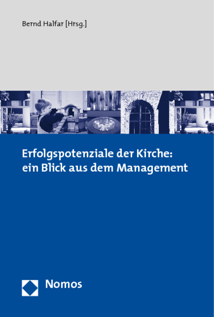 Erfolgspotenziale der Kirche: ein Blick aus dem Management - 