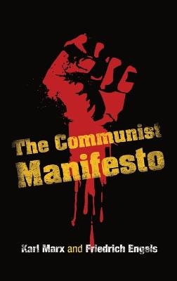 The Communist Manifesto - Karl Marx