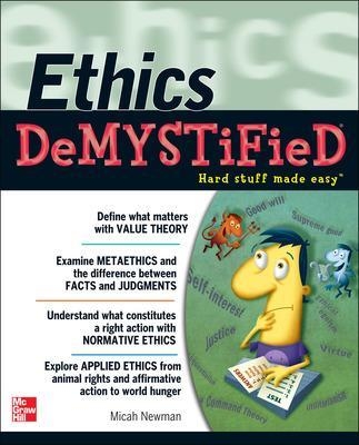 Ethics DeMYSTiFieD - Micah Newman