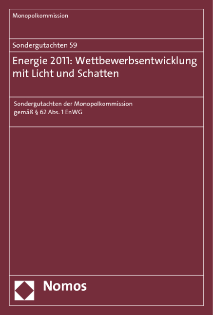 Sondergutachten 59: Energie 2011: Wettbewerbsentwicklung mit Licht und Schatten -  Monopolkommission