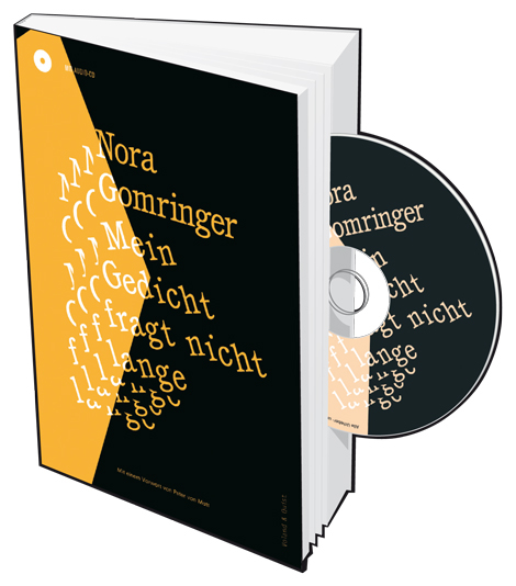 Mein Gedicht fragt nicht lange - Nora Gomringer