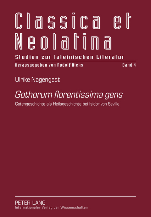 Gothorum florentissima gens - Ulrike Nagengast