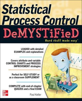 Statistical Process Control Demystified - Paul Keller